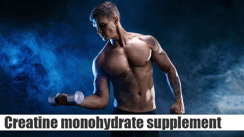 Creatine monohydrate supplement – The best performance enhancer in gym